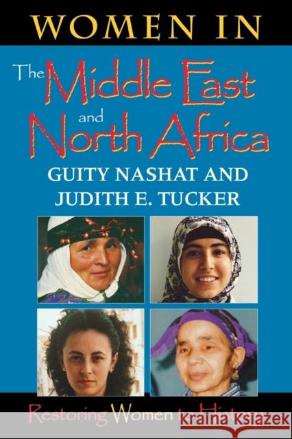 Women in the Middle East and North Africa: Restoring Women to History