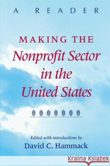 Making the Nonprofit Sector in the United States: A Reader