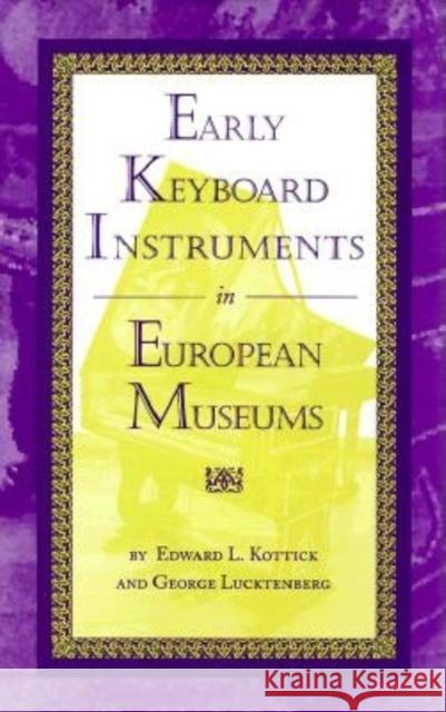 Early Keyboard Instruments in European Museums