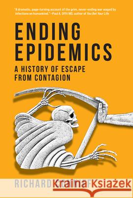 Ending Epidemics: A History of Escape from Contagion