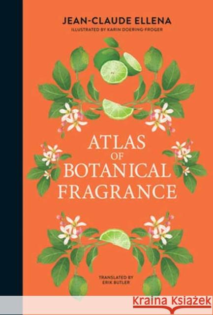 Atlas of Botanical Fragrance