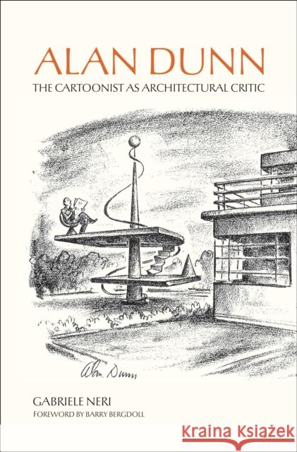 Alan Dunn: The Cartoonist as Architectural Critic