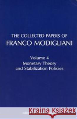 The Collected Papers of Franco Modigliani, Volume 1: Essays in Macroeconomics