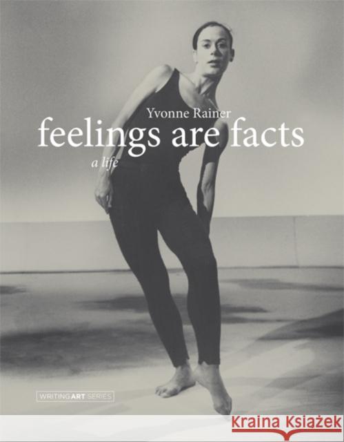 Feelings Are Facts: A Life