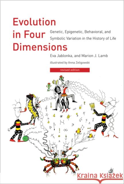 Evolution in Four Dimensions: Genetic, Epigenetic, Behavioral, and Symbolic Variation in the History of Life