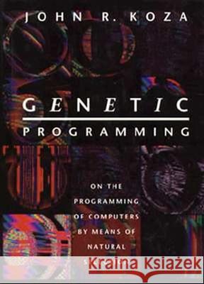 Genetic Programming: On the Programming of Computers by Means of Natural Selection