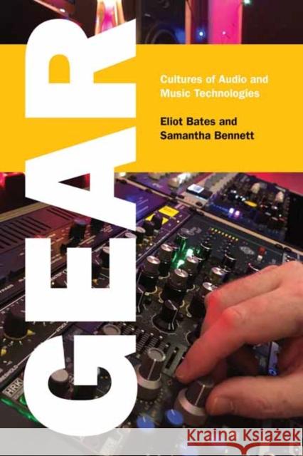Gear: Cultures of Audio and Music Technologies