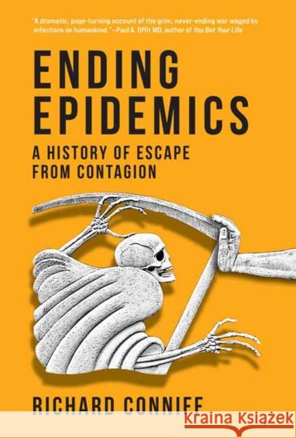 Ending Epidemics: A History of Escape from Contagion