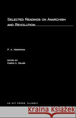 Selected Writings on Anarchism and Revolution