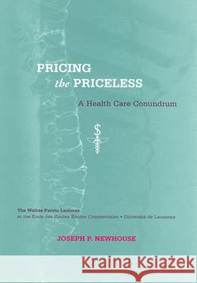 Pricing the Priceless: A Health Care Conundrum