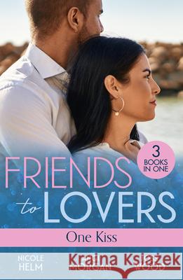 Friends To Lovers: One Kiss: Isolated Threat (A Badlands Cops Novel) / Hard Core Law / Friendship on Fire