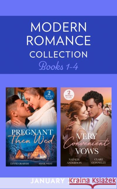 Modern Romance January 2025 Books 1-4: Greek's One-Night Babies (The Diamandis Heirs) / Ring for an Heir / Their Altar Arrangement / Unwanted Royal Wife