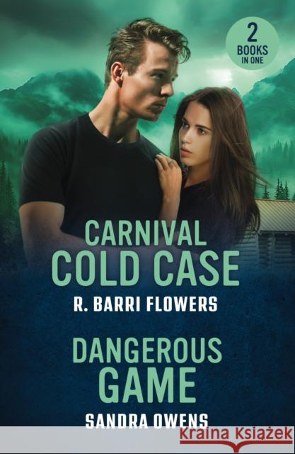 Carnival Cold Case / Dangerous Game: Carnival Cold Case (Criminal Case Files) / Dangerous Game (the Phoenix Three)