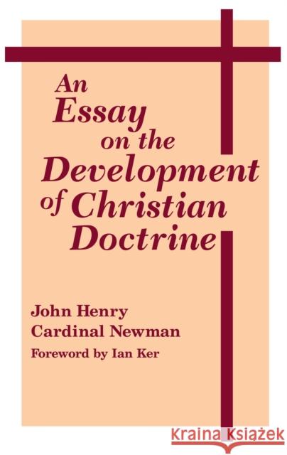 An Essay on the Development of Christian Doctrine