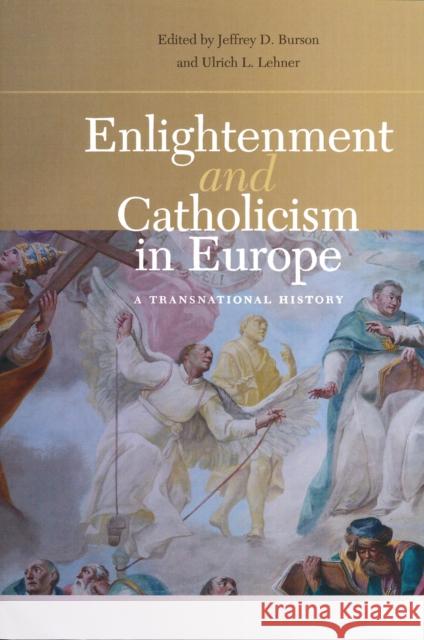 Enlightenment and Catholicism in Europe: A Transnational History