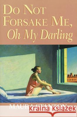 Do Not Forsake Me Oh My Darling
