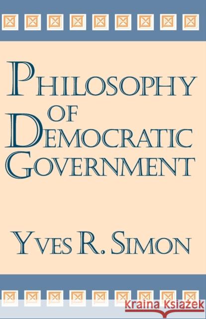 Philosophy of Democratic Government