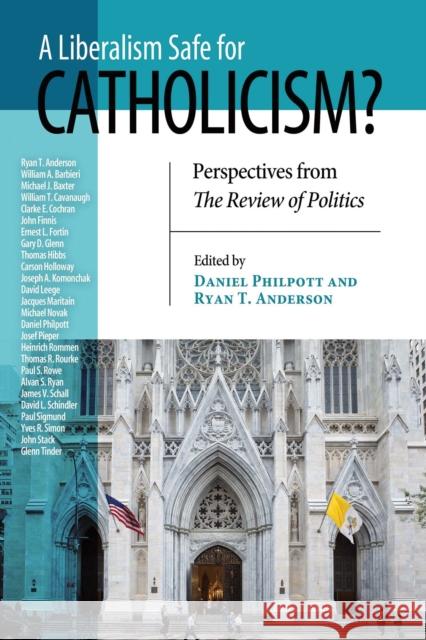 A Liberalism Safe for Catholicism?: Perspectives from The Review of Politics