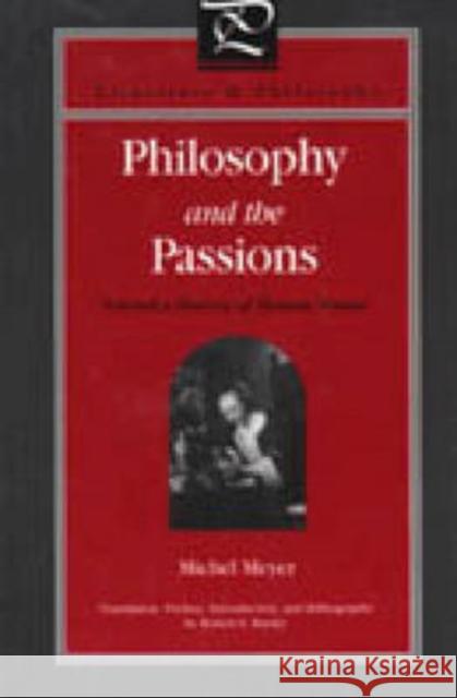 Philosophy and the Passions: Toward a History of Human Nature