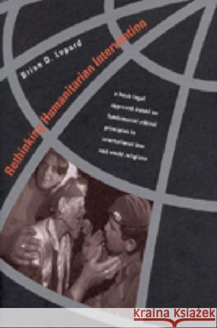 Rethinking Humanitarian Intervention: A Fresh Legal Approach Based on Fundamental Ethical Principles in International Law and World Religions