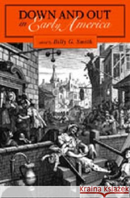 Down and Out in Early America