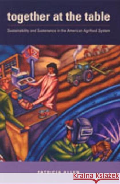 Together at the Table: Sustainability and Sustenance in the American Agrifood System