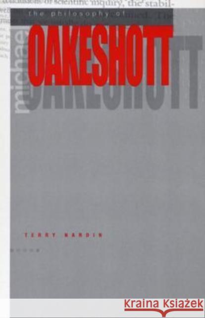 The Philosophy of Michael Oakeshott