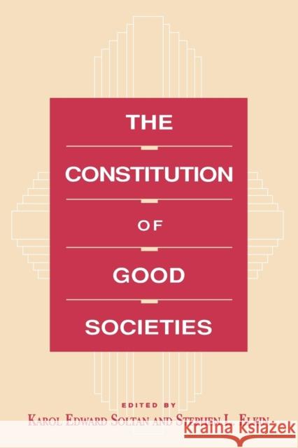 The Constitution of Good Societies