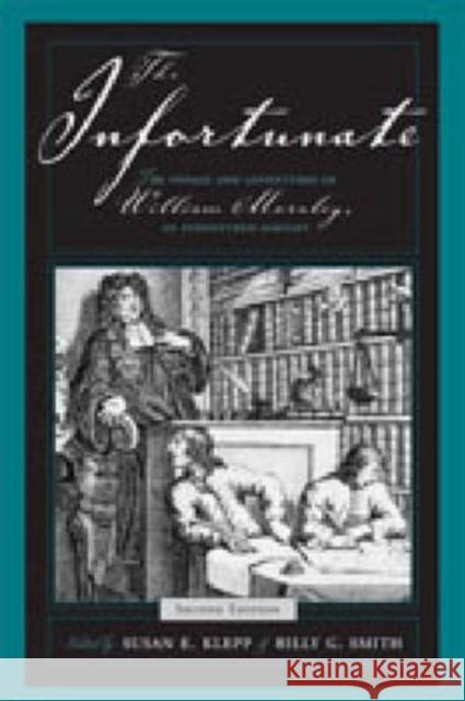 The Infortunate PB: The Voyage and Adventures of William Moraley, an Indentured Servant