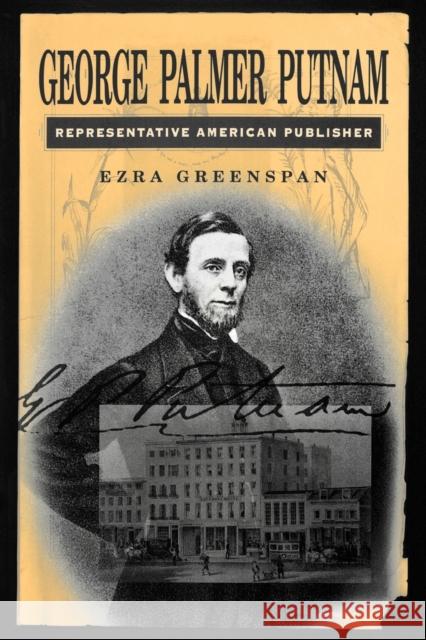 George Palmer Putnam: Representative American Publisher