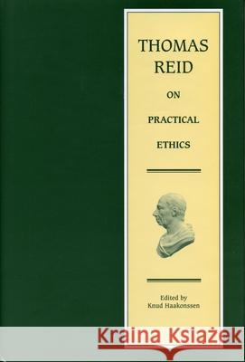 Thomas Reid on Practical Ethics