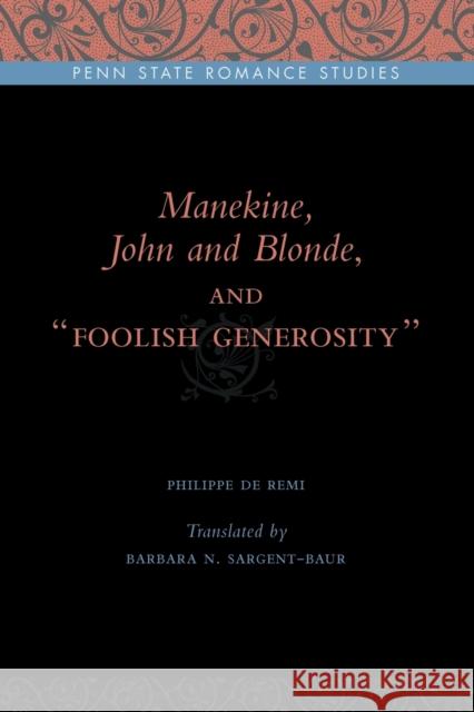 Manekine, John and Blonde, and 