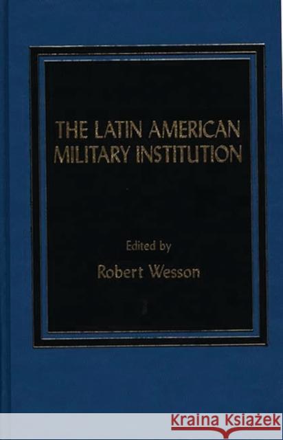 The Latin American Military Institution