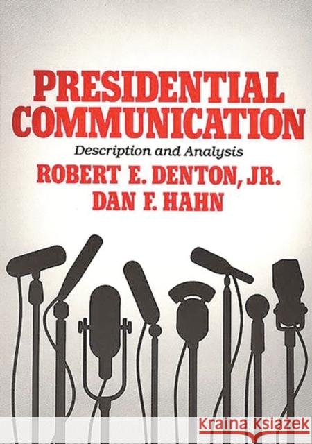 Presidential Communication: Description and Analysis