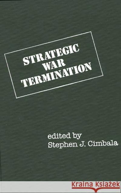 Strategic War Termination