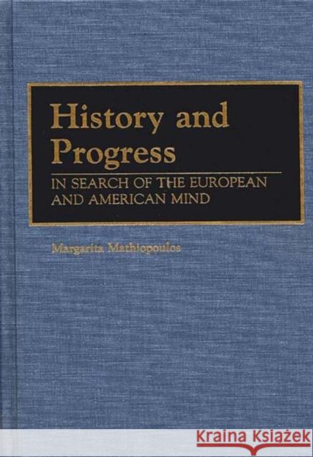 History and Progress: In Search of European and American Identity