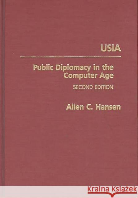 Usia: Public Diplomacy in the Computer Age