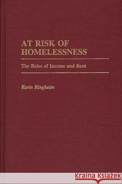 At Risk of Homelessness: The Roles of Income and Rent