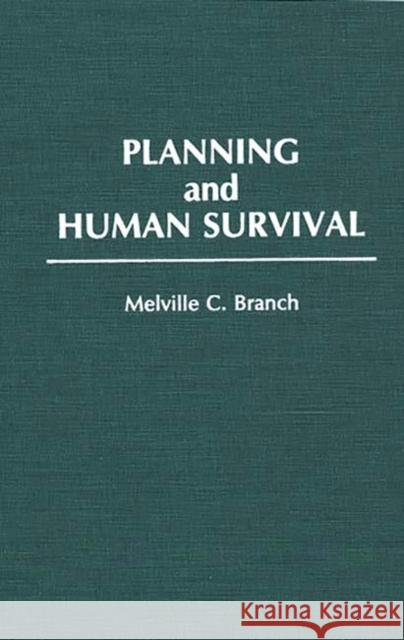 Planning and Human Survival