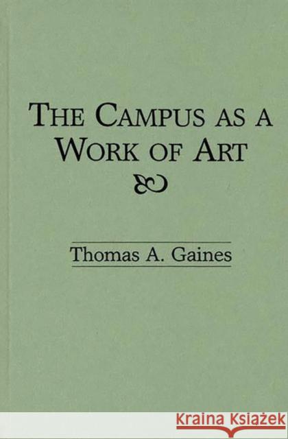 The Campus as a Work of Art