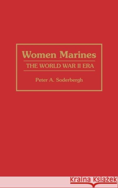 Women Marines: The World War II Era