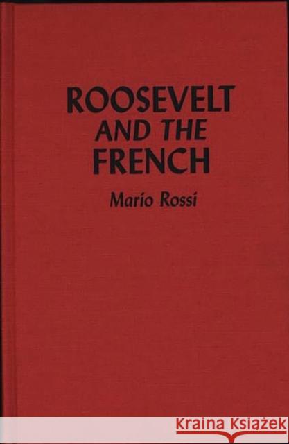 Roosevelt and the French