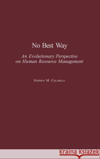 No Best Way: An Evolutionary Perspective on Human Resource Management