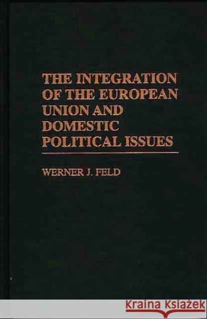 The Integration of the European Union and Domestic Political Issues