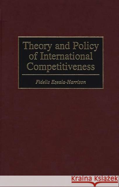 Theory and Policy of International Competitiveness