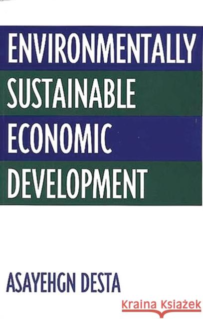 Environmentally Sustainable Economic Development