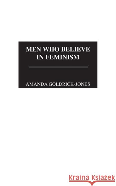 Men Who Believe in Feminism