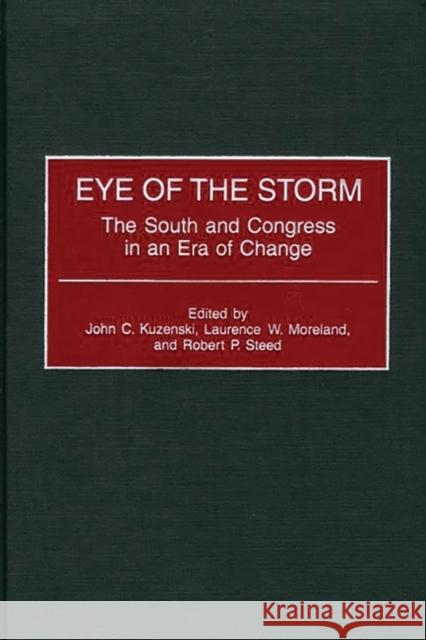 Eye of the Storm: The South and Congress in an Era of Change