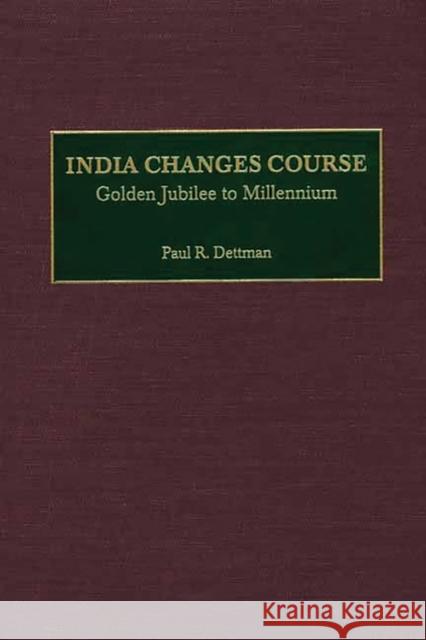 India Changes Course: Golden Jubilee to Millennium