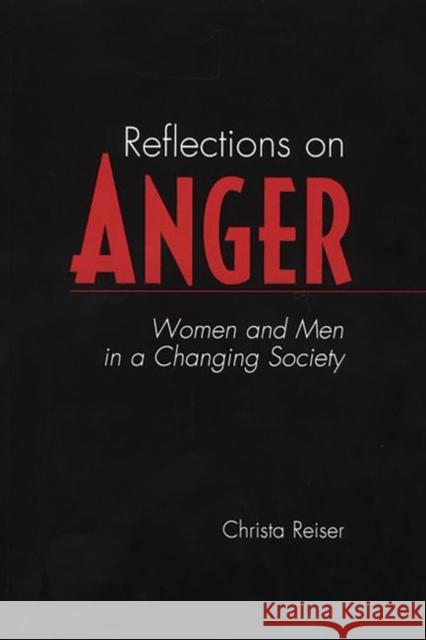 Reflections on Anger: Women and Men in a Changing Society